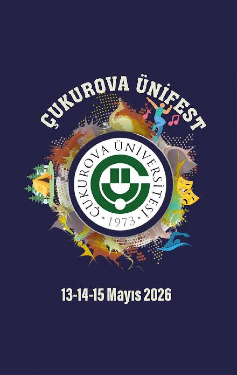 Çukurova ÜNİFEST, 13-14-15 Mayıs 2026 tarihlerinde farklı etkinliklerle gerçekleştirilecek..